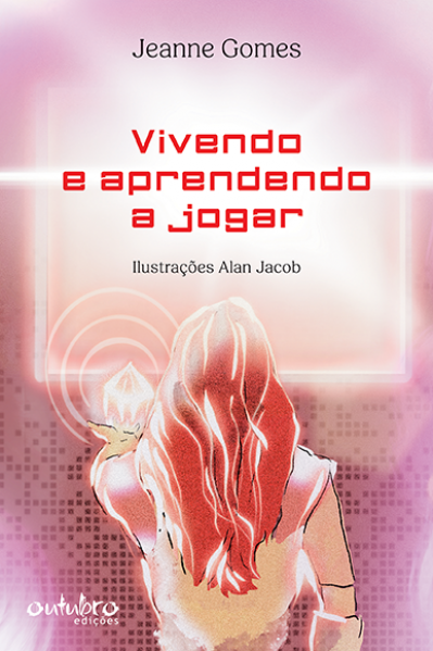 VIVENDO E APRENDENDO A JOGAR